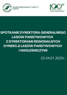 SPOTKANIE DYREKTORA GENERALNEGO LASÓW PAŃSTWOWYCH